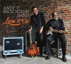 ANDY T – NICK NIXON BAND LIVIN’ IT UP