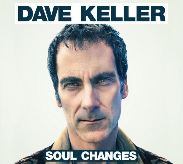 DAVE KELLER  SOUL CHANGES