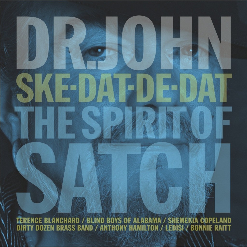 DR. JOHN SKE DAT DE DAT THE SPIRIT OF SATCH