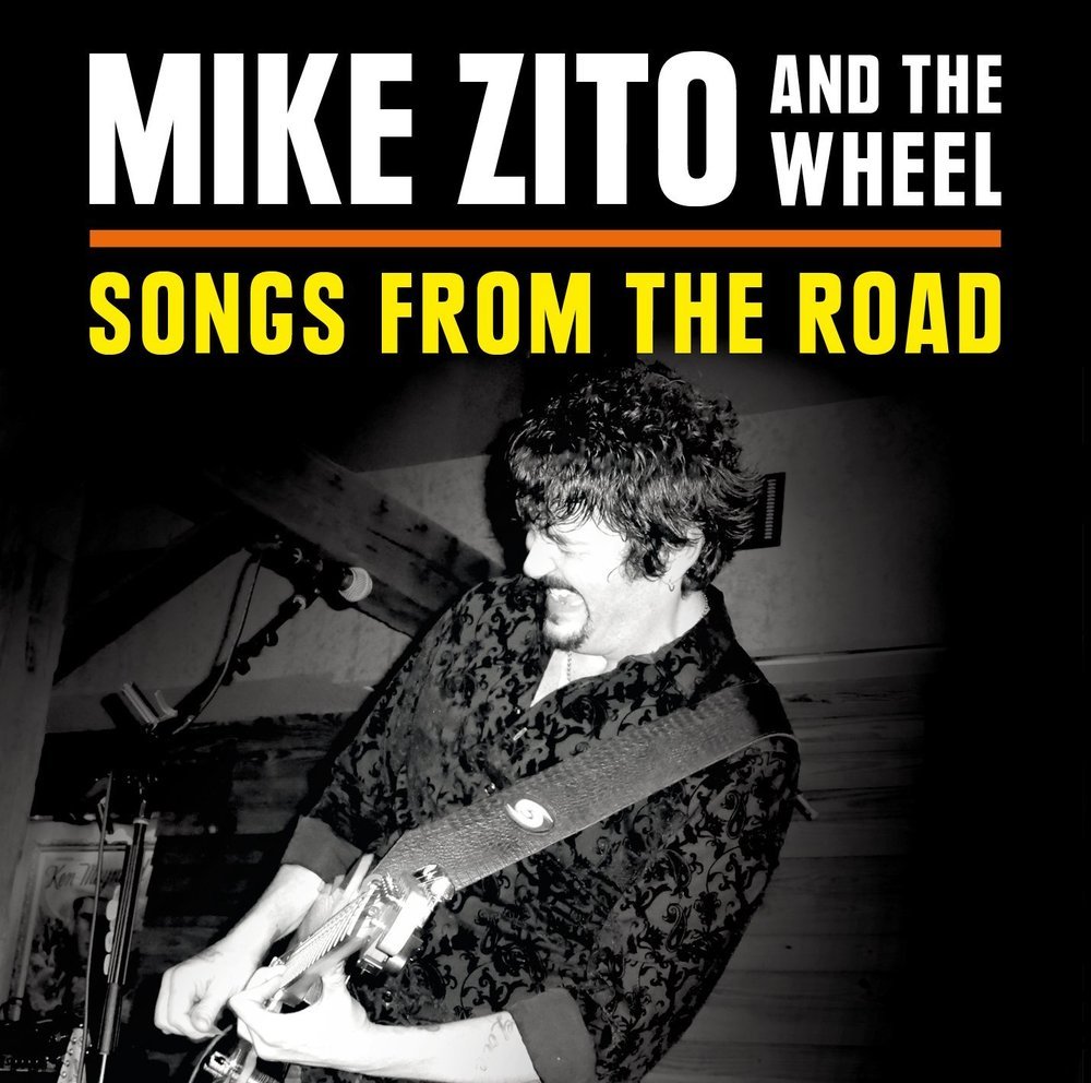 MIKE ZITO & THE WHEELS SONGS FROM THE ROAD LIVE IN TEXAS
