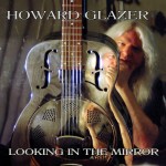 HOWARD GLAZER   LOOKING IN THE MIRROR