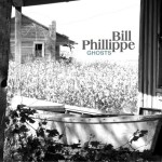 BILL PHILLIPPE GHOSTS