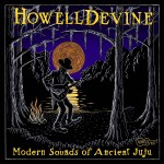 HOWELLDEVINE MODERN SOUNDS OF ANCIENT JUJU