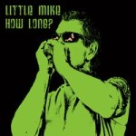 little-mike-how-long
