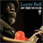 lurrie-bell-cant-shake-this-feeling