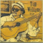 TIM WILLIAMS SO LOW